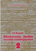 Art Margolis - Hibakeresés, -javítás személyi számítógépeken II.