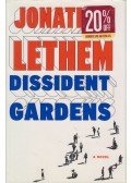 Jonathan Lethem - Dissident Gardens