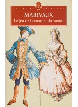 MARIVAUX, PIERRE CARLET de CHAMBLAIN de - Le jeu de l'amour et du hasard MARIVAUX, PIERRE CARLET de CHAMBLAIN de - Le jeu de l'amour et du hasard, 2002 antikvár könyv