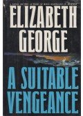 Elizabeth George - A Suitable Vengeance