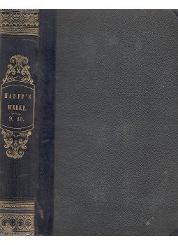 Hauff, W. - W. Hauffs sämmtliche Werke IX-X. Hauff, W. - W. Hauffs sämmtliche Werke IX-X., Stuttgart 1837 antikvár könyv