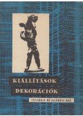 Gábor Béla,Kun Gábor,Dr. Boreczky László - Kiállítások - dekorációk