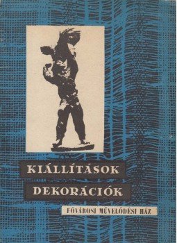 Gábor Béla, Kun Gábor, Dr. Boreczky László - Kiállítások - dekorációk Gábor Béla, Kun Gábor, Dr. Boreczky László - Kiállítások - dekorációk, Budapest 0 antikvár könyv