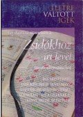 Kay Arthur - Gyakorlati útmutató a Zsidókhoz írt levél tanulmányozásához