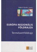 Gábris Gyula - Európa regionális földrajza I.