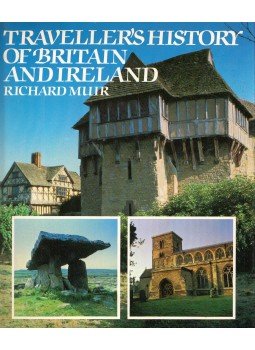 Richard Muir - Traveller's History of Britain and Ireland Richard Muir - Traveller's History of Britain and Ireland, London 1983 antikvár könyv