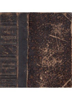 A. Molé - Neues Taschenwörterbuch der französischen und deutschen Sprache zum Schulgebrauche, Braunschweig 1886 antikvár könyv