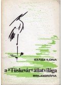 Szász Ilona - A Tüskevár állatvilága