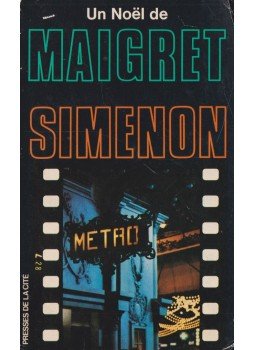 Georges Simenon - Un Noël de Maigret Georges Simenon - Un Noël de Maigret, Párizs 1976 antikvár könyv