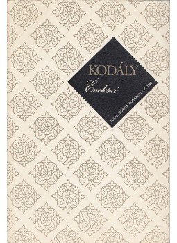 Kodály Zoltán - Énekszó Kodály Zoltán - Énekszó, Budapest 1984 antikvár könyv