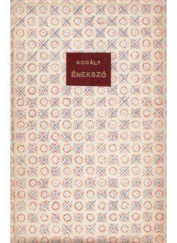 Kodály Zoltán - Énekszó Kodály Zoltán - Énekszó, Budapest 1954 antikvár könyv