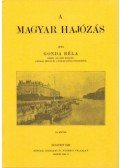 Gonda Béla - A magyar hajózás