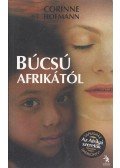 Corinne Hofmann - Búcsú Afrikától