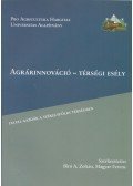 Biró A. Zoltán,Magyar Ferenc - Agrárinnováció - térségi esély