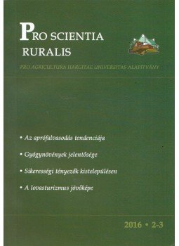 Dr. Szilágyi Tivadar, Ritter Krisztián, Biró A. Zoltán - Pro sciencia ruralis 2016/2-3. Dr. Szilágyi Tivadar, Ritter Krisztián, Biró A. Zoltán - Pro sciencia ruralis 2016/2-3., Madéfalva 2016 antikvár könyv