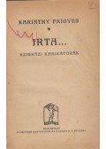 Karinthy Frigyes - Irta...