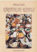 Pákozdi Judit - Kárpátaljai kóstoló