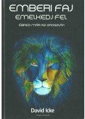 David Icke - Emberi faj, emelkedj fel
