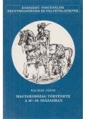 Kalmár János - Magyarország története a 16-18. században