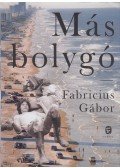 Fabricius Gábor - Más bolygó (dedikált)