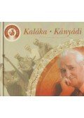 Kányádi Sándor - Kaláka - Kányádi