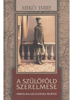 Mikó Imre - A szülőföld szerelmese Mikó Imre - A szülőföld szerelmese, Kolozsvár 2011 antikvár könyv
