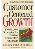 Richard Whiteley,Diane Hessan - Customer-centered Growth