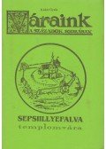Kádár Gyula - Sepsiillyefalva templomvára