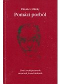 Pákolicz Mihály - Pomázi porból (dedikált)