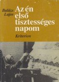 Balázs Lajos - Az én első tisztességes napom