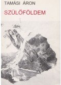 Tamási Áron - Szülőföldem