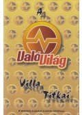 Fejes Gábor - Ez a Való Világ!