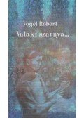 Vogel Róbert - Valaki szárnya...
