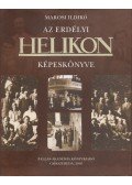 Marosi Ildikó - Az Erdélyi Helikon képeskönyve