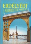 Okos Márton - Erdélyért Budapesttől Párizsig