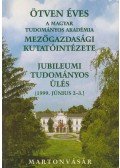Bedő Zoltán - Ötven éves a Magyar Tudományos Akadémia Mezőgazdasági Kutatóintézete