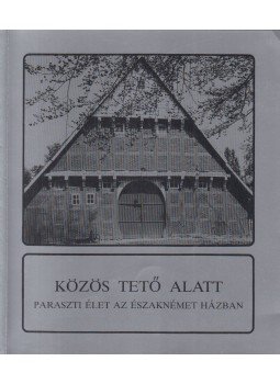 Hermann Kaiser - Közös tető alatt Hermann Kaiser - Közös tető alatt, 0 antikvár könyv