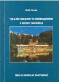 Gub Jenő - Természetismeret és néphagyomány a székely Sóvidéken (dedikált)