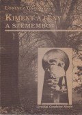 Lőrincz György - Kiment a fény a szememből
