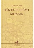Kocsis Csaba - Közép-európai mozaik (dedikált)