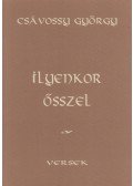 Csávossy György - Ilyenkor ősszel (dedikált)