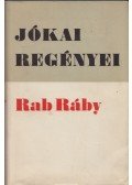Jókai Mór - Rab Ráby