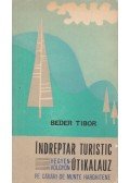 Beder Tibor - Hegyen-völgyön - Útikalauz/Pe carari de munte Harghitene - Indreptar Turistic