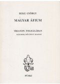 Beke György - Magyar áfium