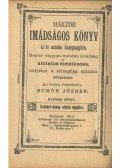 - Mákzór imádságos könyv az év minden ünnepnapjára VI. kötet