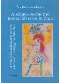 Hédervári-Heller Éva - A szülő-csecsemő konzultáció és terápia