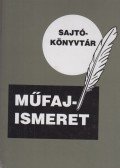 Földes Anna,Farkas Zoltán,Cserhalmi Imre,Horvát János,Bernáth László,Szigethy András - Műfajismeret