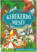 - Kerekerdő meséi