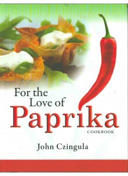 John Czingula - For the Love of Paprika,  2013 antikvár könyv
