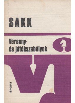 Gáspár János, Mohácsi László - Sakk Gáspár János, Mohácsi László - Sakk, Budapest 1975 antikvár könyv